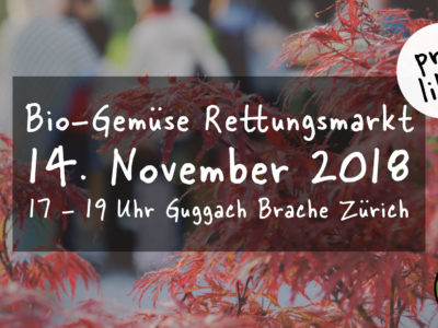 14. November 2018 – Bio-Gemüse Rettungsmarkt (Prix Libre)